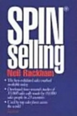 SPIN -Selling; Neil Rackham; 1995