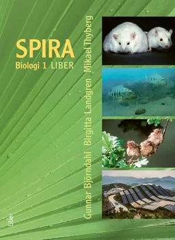 Spira 1 Biologi ; Gunnar Björndahl, Birgitta Landgren, Mikael Thyberg; 2017