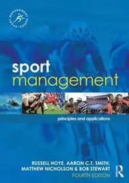 Sport Management; Russell Hoye, Aaron C.T. Smith, Matthew Nicholson, Bob Stewart; 2015