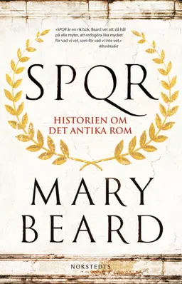 SPQR : Historien om det antika Rom; Mary Beard; 2018