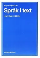 Språk i text; Birger Liljestrand; 1993