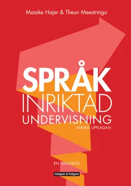 Språkinriktad undervisning; Maaike Hajer, Theun Meestringa; 2014