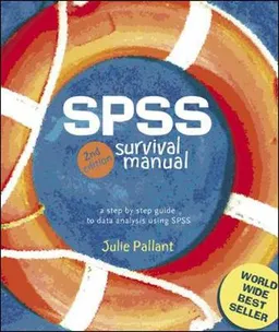 SPSS survival manual : a step by step guide to data analysis using SPSS for Windows (Version 12); Julie Pallant; 2005