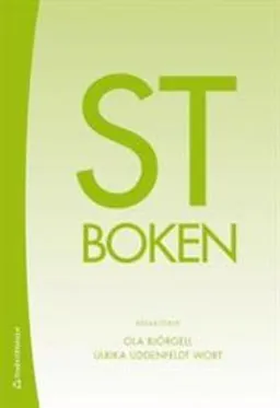 ST-boken; Ola Björgell, Ulrika Uddenfeldt Wort; 2015