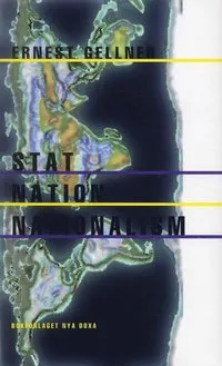 Stat, nation, nationalism; Ernest Gellner; 1997