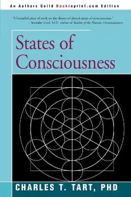 States of consciousness; Charles T. Tart; 2000