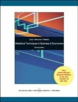 Statistical Techniques in Business and Economics; Douglas Lind; 2012