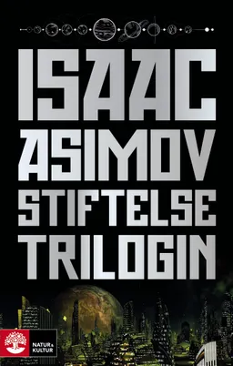 Stiftelsetrilogin; Isaac Asimov; 2019