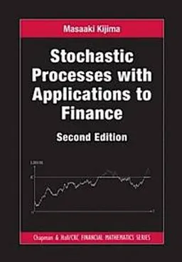 Stochastic processes with applications to finance; Masaaki Kijima; 2013