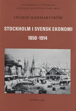 Stockholm i svensk ekonomi 1850-1914; Ingrid Hammarström; 1970