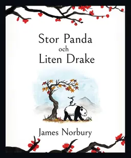 Stor panda och liten drake; James Norbury; 2022