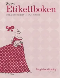 Stora etikettboken; Magdalena Ribbing; 2001