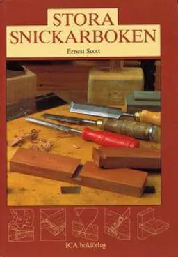 Stora snickarboken; Ernest Scott; 2001