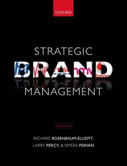 Strategic brand management; Richard Rosenbaum-Elliott; 2011