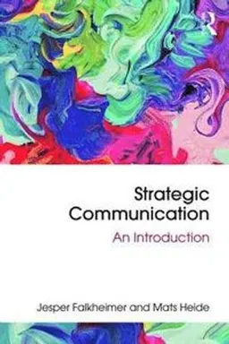 Strategic communication : an introduction; Jesper Falkheimer; 2018