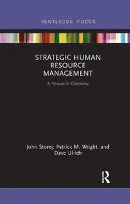 Strategic human resource management : a research overview; D. J. Storey; 2019