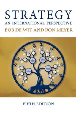 Strategy : an international perspective; Bob de Wit; 2014