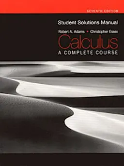 Student Solutions Manual for Calculus: A Complete Course; Robert Adams; 2009