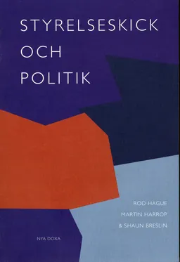 Styrelseskick och politik; Rod Hague, Martin Harrop, Shaun Breslin; 2000