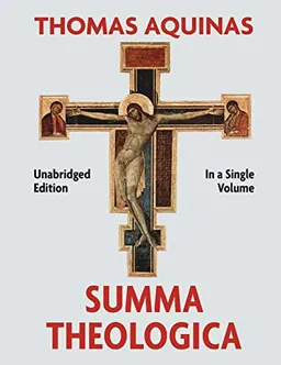 Summa Theologica : [Complete and unabridged]; helgon Thomas av Aquino; 2018