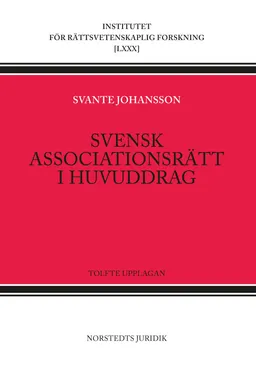 Svensk associationsrätt i huvuddrag; Svante Johansson; 2018