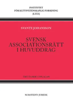 Svensk associationsrätt i huvuddrag; Svante Johansson; 2022