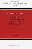 Svensk internationell privat- och processrätt; Michael Bogdan; 2004