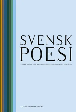 Svensk poesi; Daniel Möller, Niklas Schiöler; 2016