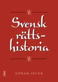 Svensk rättshistoria; Göran Inger; 2010