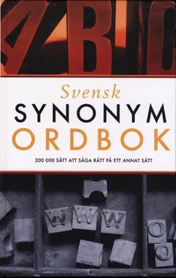 Svensk synonymordbok; Lillemor Swedenborg; 2007