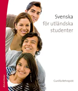 Svenska för utländska studenter; Gunilla Rehnqvist; 2016