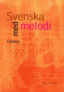 Svenska med melodi Elevbok med cd : Om uttal i svenska språket; Agneta Westergren; 2000