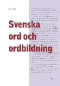 Svenska ord och ordbildning; Ulf Jansson; 2006