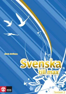 Svenska till max Textbok 2; Maria McShane; 2010