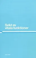 Svikt av vitala funktioner; Hans Renck; 1998