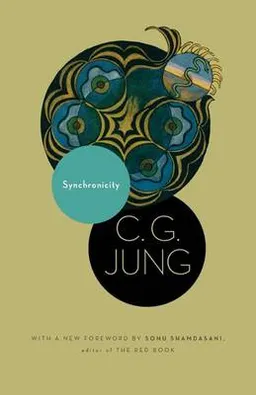 Synchronicity : an acausal connecting principle; C. G. Jung; 2010