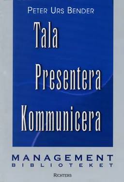 Tala, presentera och kommunicera; Peter Urs Bender; 2001