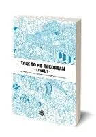 Talk To Me In Korean Level 1 (Downloadable Audio Files Included); Talktomeinkorean Talktomeinkorean; 2015