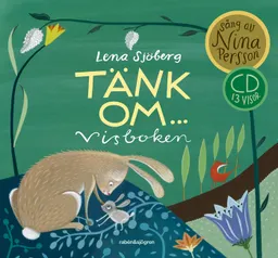 Tänk om ... visboken; Lena Sjöberg; 2014