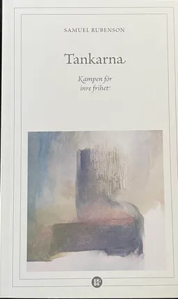 Tankarna; Samuel Rubenson; 2024