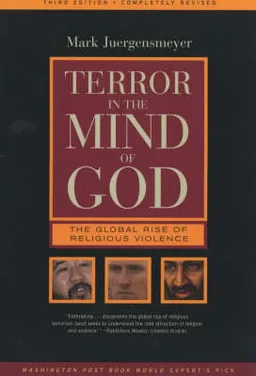 Terror in the Mind of God; Mark Juergensmeyer; 2003