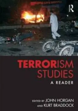 Terrorism studies : a reader; John Horgan, Kurt Braddock; 2012