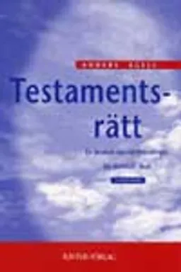 Testamentsrätt; Anders Agell; 2003