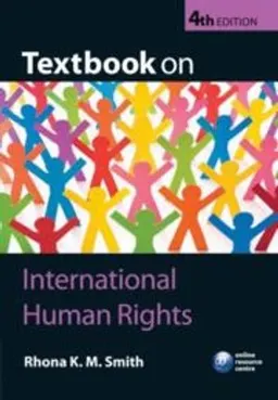 Textbook on International Human Rights; Rhona Smith; 2009