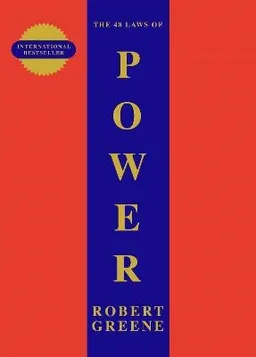 The 48 Laws Of Power; Robert Greene; 2000