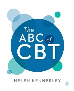 The ABC of CBT; Helen Kennerley; 2020