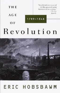 The age of revolution 1789-1848; Hobsbawm; 1996