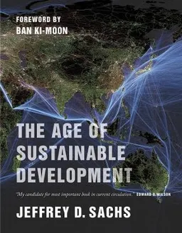 The age of sustainable development; Jeffrey D. Sachs; 2015