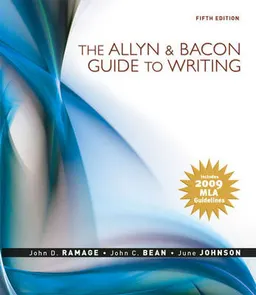 The Allyn & Bacon guide to writing; John D Ramage; 2009