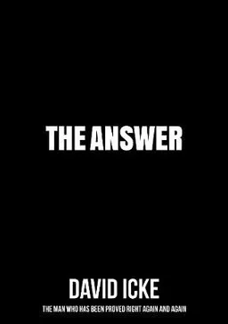 The answer; David Icke; 2020